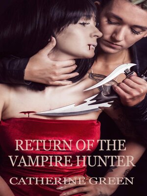 cover image of Return of the Vampire Hunter